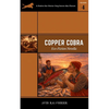 Copper Cobra: Eco-fiction Novella - Paperback
