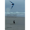 Little Man in a Dog Suit: The Story of a Boston Terrier - Paperback