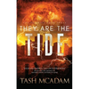 They Are the Tide - Paperback