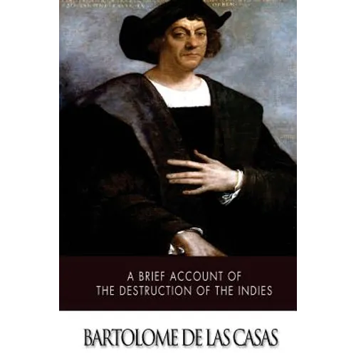 A Brief Account of the Destruction of the Indies - Paperback