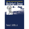 Macarthur's Airman: General George C. Kenney and the War in the Southwest Pacific - Paperback