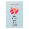 He Knew He Was Right: Victorian Romance Novel - Paperback