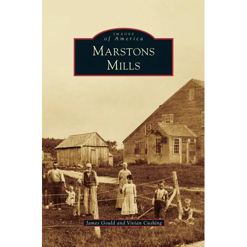 Marstons Mills - Hardcover