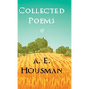Collected Poems of A. E. Housman: With a Chapter from Twenty-Four Portraits By William Rothenstein - Hardcover