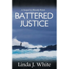 Battered Justice - Paperback