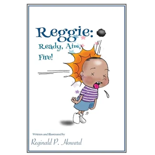 Reggie: Ready, Aim, Fire! - Hardcover