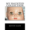 My Haunted Collection - Paperback