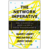 The Network Imperative: How to Survive and Grow in the Age of Digital Business Models - Hardcover