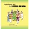Granny Greeny Says Listen Louder - Hardcover