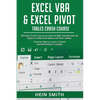 Excel VBA & Excel Pivot Tables Crash Course: Ultimate Crash Course to Learn It Well and Become an Expert in VBA, Excel Macros & Pivot Tables. Smarter - Paperback