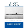 Lucky Fluckey: And his Galloping Ghost of Chiba Coast - Paperback
