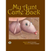 My Aunt Came Back - Hardcover