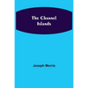The Channel Islands - Paperback