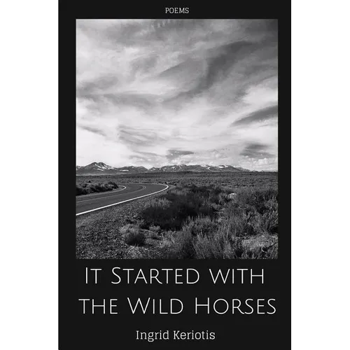 It Started with the Wild Horses - Paperback