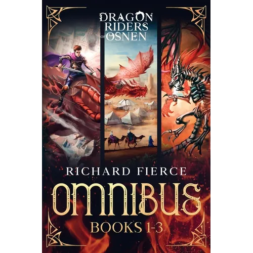 Dragon Riders of Osnen: Episodes 1-3 (Dragon Riders of Osnen Omnibus Book 1) - Paperback
