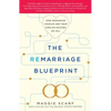 Remarriage Blueprint: How Remarried Couples and Their Families Succeed or Fail - Paperback