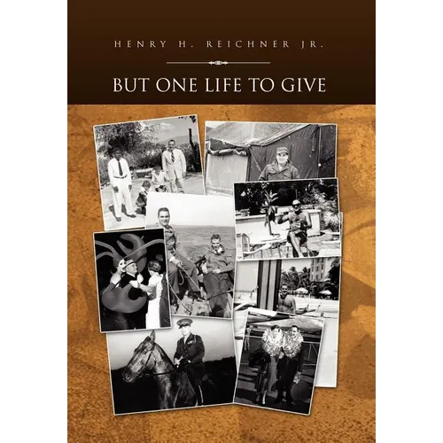 But One Life to Give - Hardcover