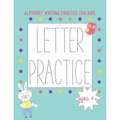 Alphabet Writing Practice for Kids: Letter Practice Actviity Book with Animals A-Z - Paperback