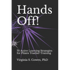 Hands Off! 70 Active Learning Strategies for Pilates Teacher Training - Paperback