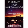 Fugitives from Northwoods - Paperback