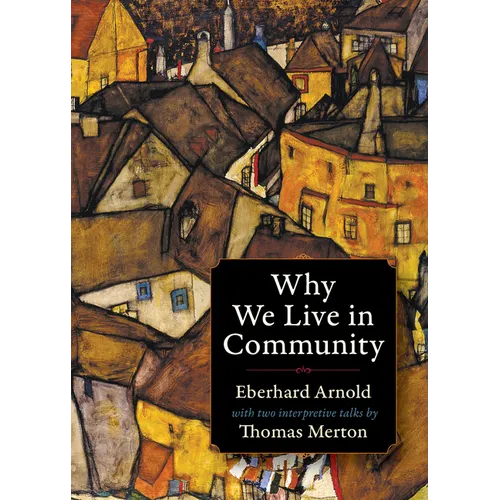 Why We Live in Community - Paperback