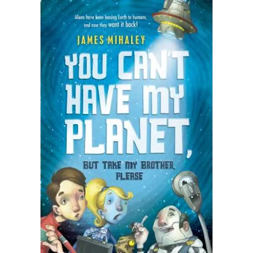 You Can't Have My Planet - Paperback