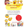 Family Bonding Riddles: Family Fun Times Riddles And Answers Suitable For Adults And Children - Paperback