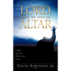 Lord, Make Me into an Altar - Hardcover