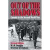 Out of the Shadows: Canada in the Second World War - Paperback