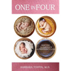 One in Four: Shifting the Balance on Pregnancy Loss - Paperback