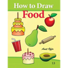 How to Draw Food: Drawing Books for Beginners - Paperback