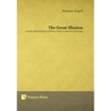 The Great Illusion - Hardcover