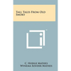 Tall Tales From Old Smoky - Hardcover