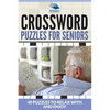 Crossword Puzzles For Seniors: 40 Puzzles To Relax With And Enjoy - Paperback