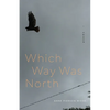 Which Way Was North: Poems - Paperback