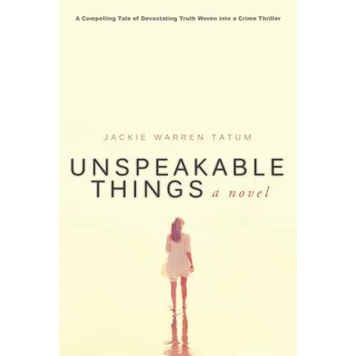 Unspeakable Things - Paperback