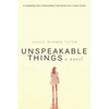 Unspeakable Things - Paperback