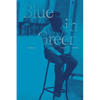Blue in Green: A Novella - Hardcover