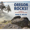 Oregon Rocks!: A Guide to 60 Amazing Geologic Sites - Paperback