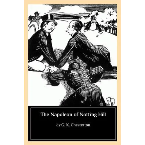 The Napoleon of Notting Hill - Paperback