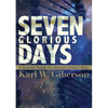 Seven Glorious Days - Paperback