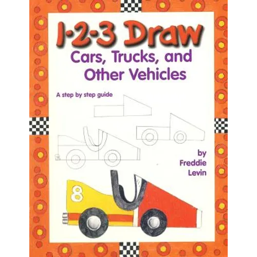 1 2 3 Draw Cars: A Step by Step Drawing Guide - Paperback