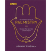 The Essential Book of Palmistry: Reveal the Secrets of the Hand - Hardcover