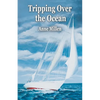 Tripping Over the Ocean - Paperback