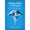 Snakes, Birds and Dreams: Göbekli Tepe and Caduceus - Paperback