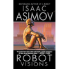 Robot Visions - Mass Market Paperbound