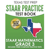 TEXAS TEST PREP STAAR Practice Test Book STAAR Mathematics Grade 3: Includes 3 Complete STAAR Math Practice Tests - Paperback