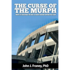 The Curse of The Murph: Why it Sucks to be a San Diego Sports Fan - Paperback