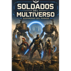 Soldados del Multiverso: Guerreros del pasado - Paperback