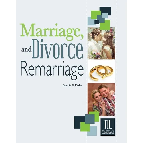 Marriage, Divorce and Remarriage - Paperback